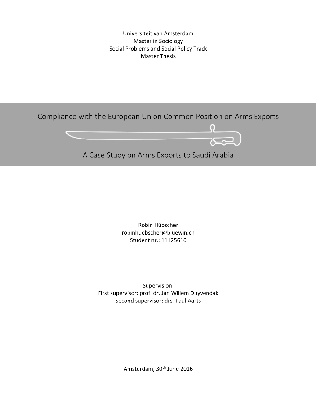 A Case Study on Arms Exports to Saudi Arabia Compliance with The