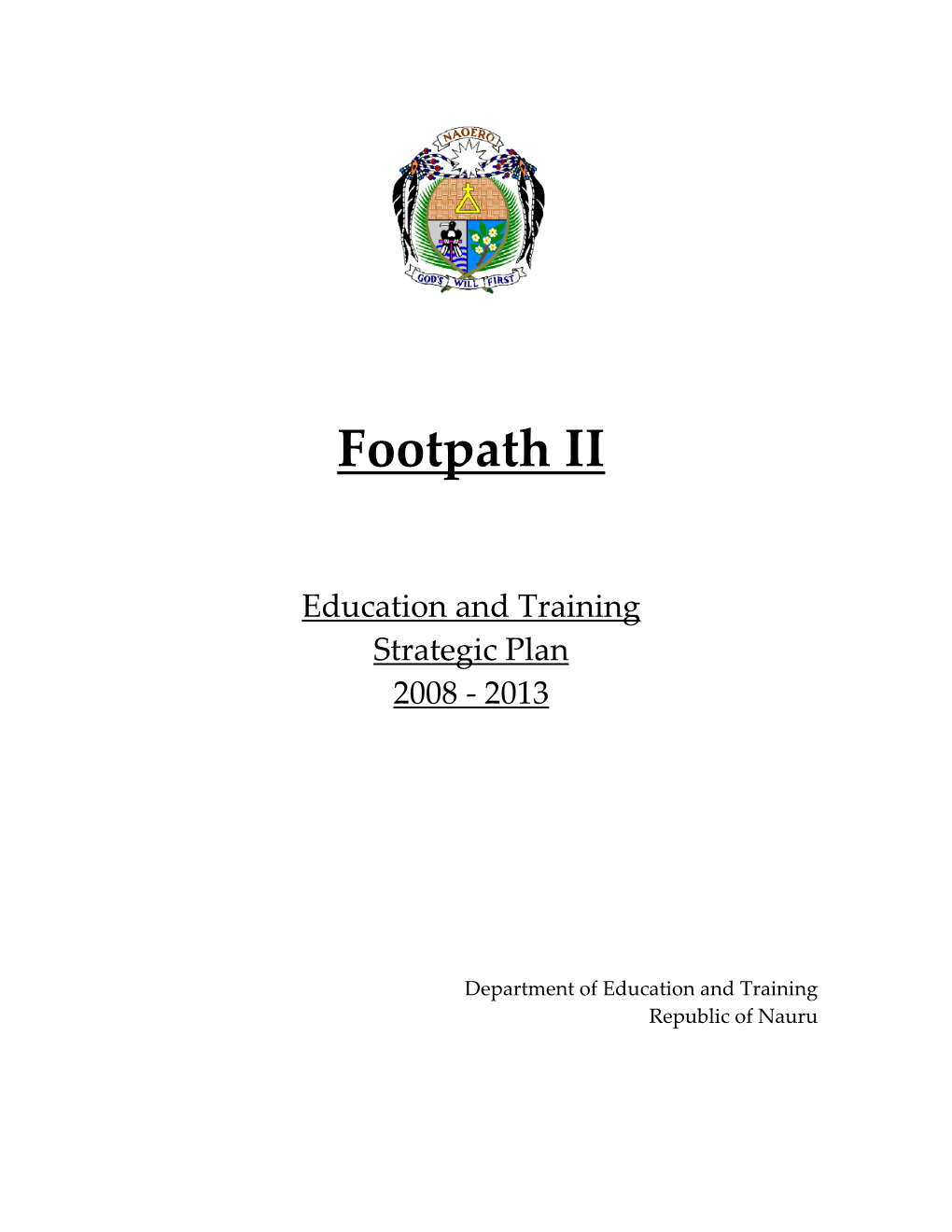 Department of Education and Training. Strategic Plan 2008 – 2013