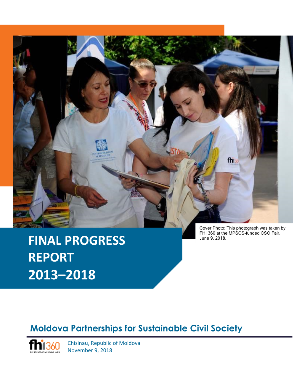 FINAL PROGRESS REPORT 2013–2018 Moldova Partnerships for Sustainable Civil Society