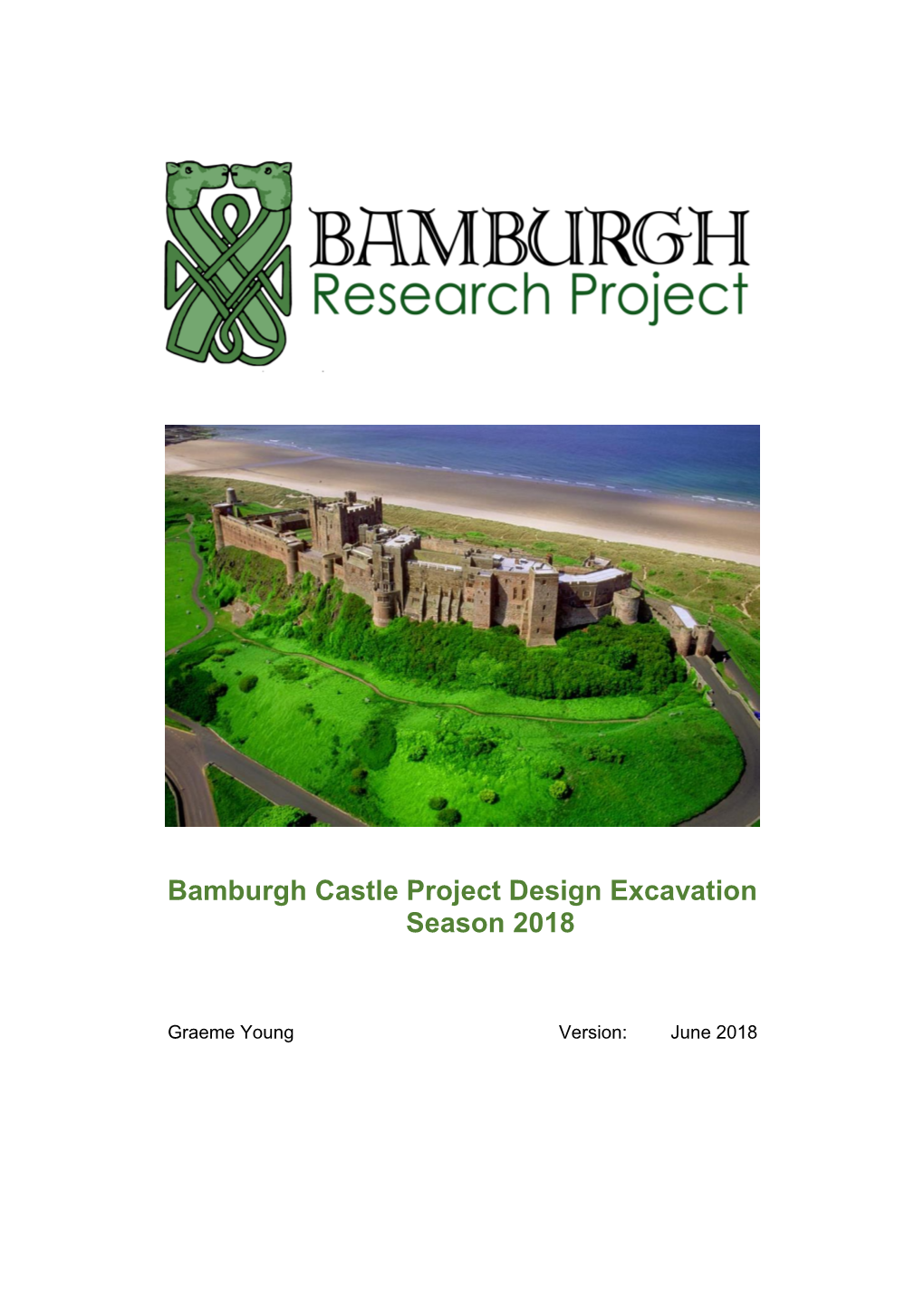 Bamburgh Castle Project Design Excavation Season 2018
