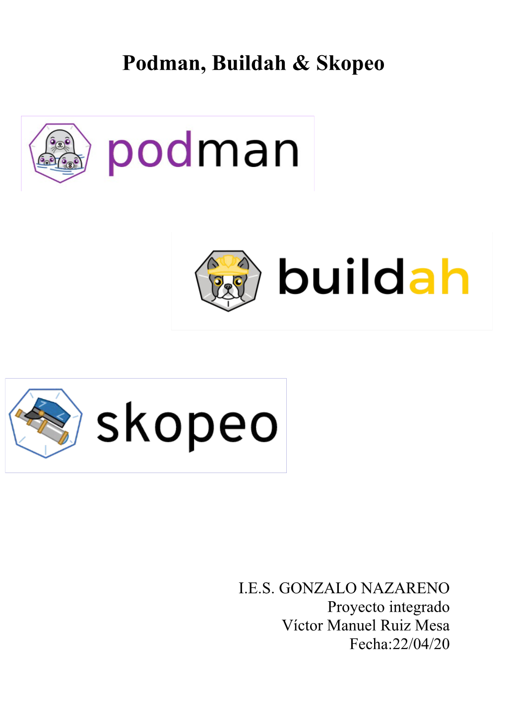 Podman, Buildah & Skopeo