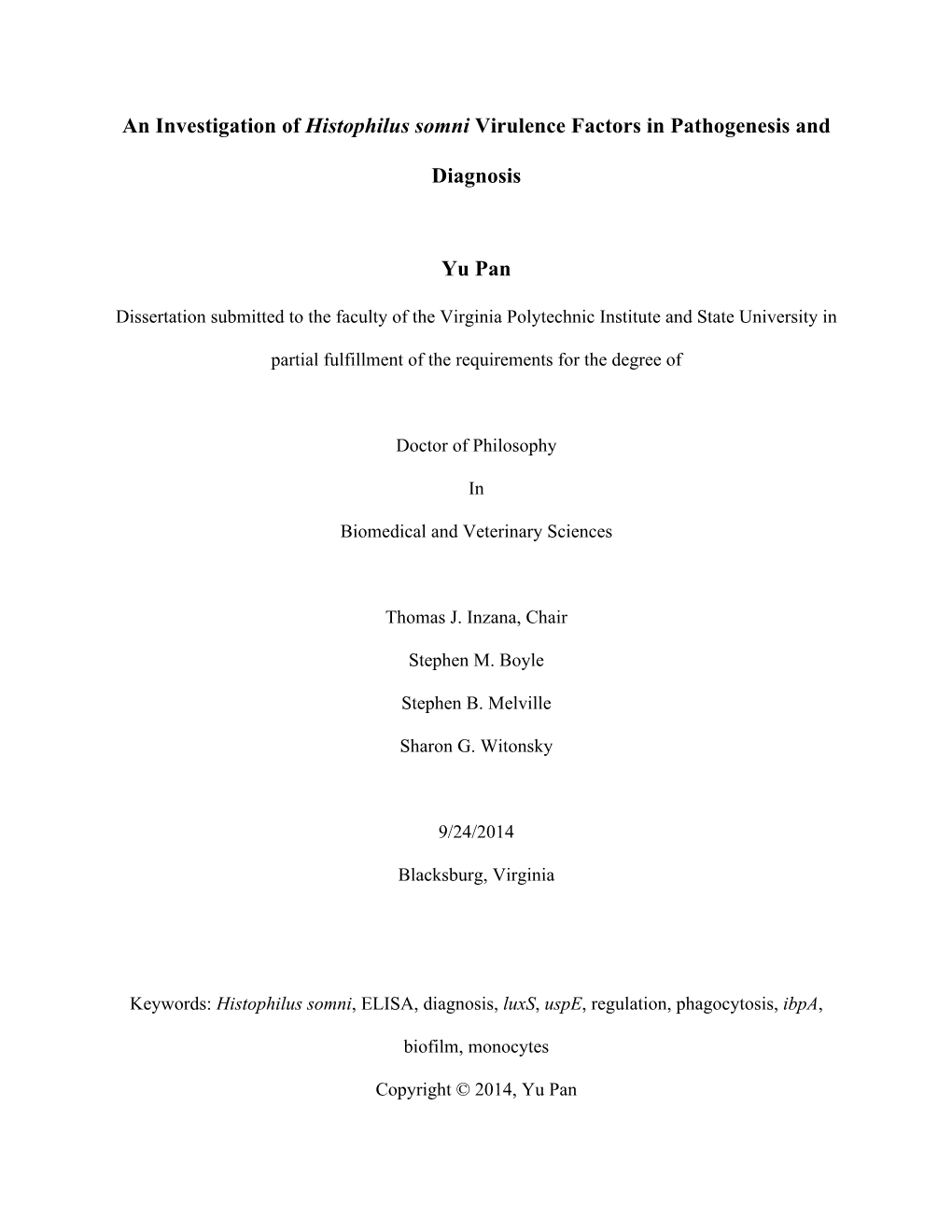 An Investigation of Histophilus Somni Virulence Factors in Pathogenesis and 1