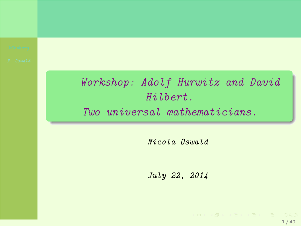 Adolf Hurwitz and David Hilbert. Two Universal Mathematicians