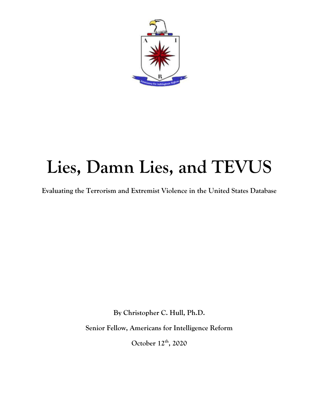 Lies, Damn Lies, and TEVUS