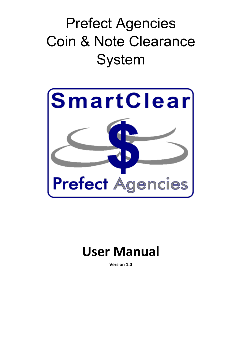 Prefect Agencies Clearance System Version 1.0