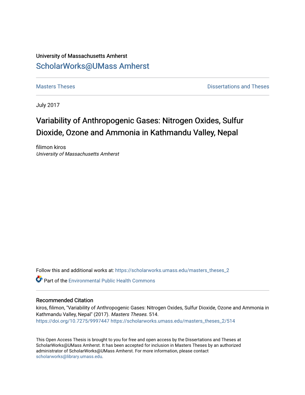 Nitrogen Oxides, Sulfur Dioxide, Ozone and Ammonia in Kathmandu Valley, Nepal Filimon Kiros University of Massachusetts Amherst