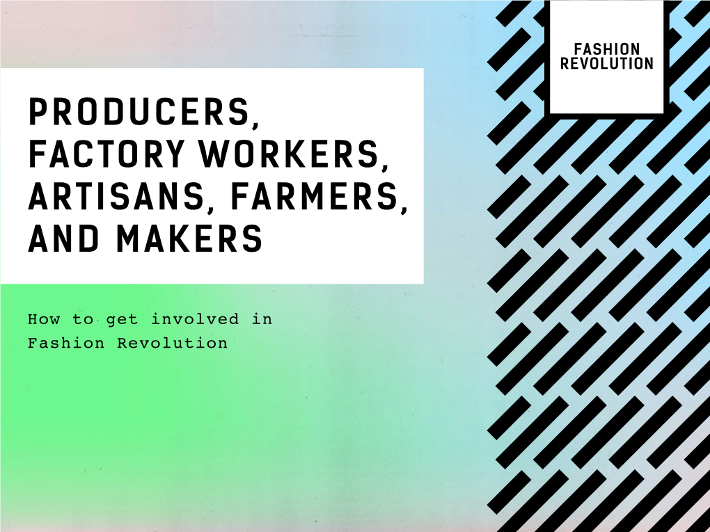 Producers, Factory Workers, Artisans, Farmers, and Makers