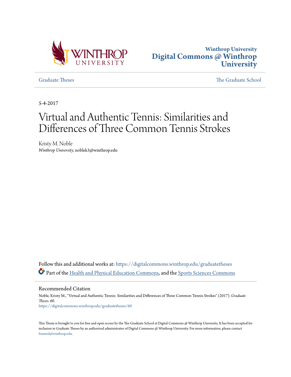 Similarities and Differences of Three Common Tennis Strokes Kristy M