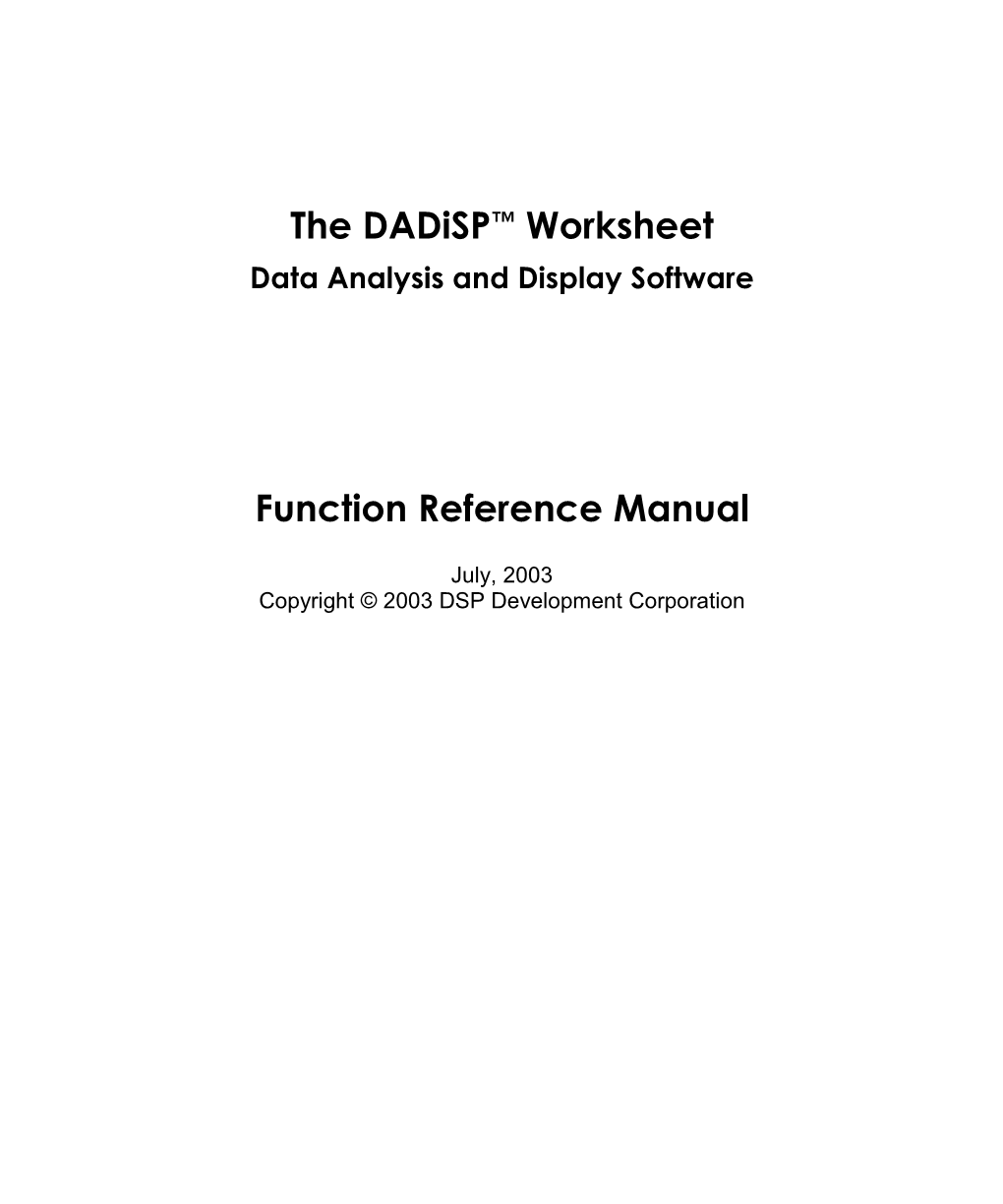The Dadisp™ Worksheet Function Reference Manual