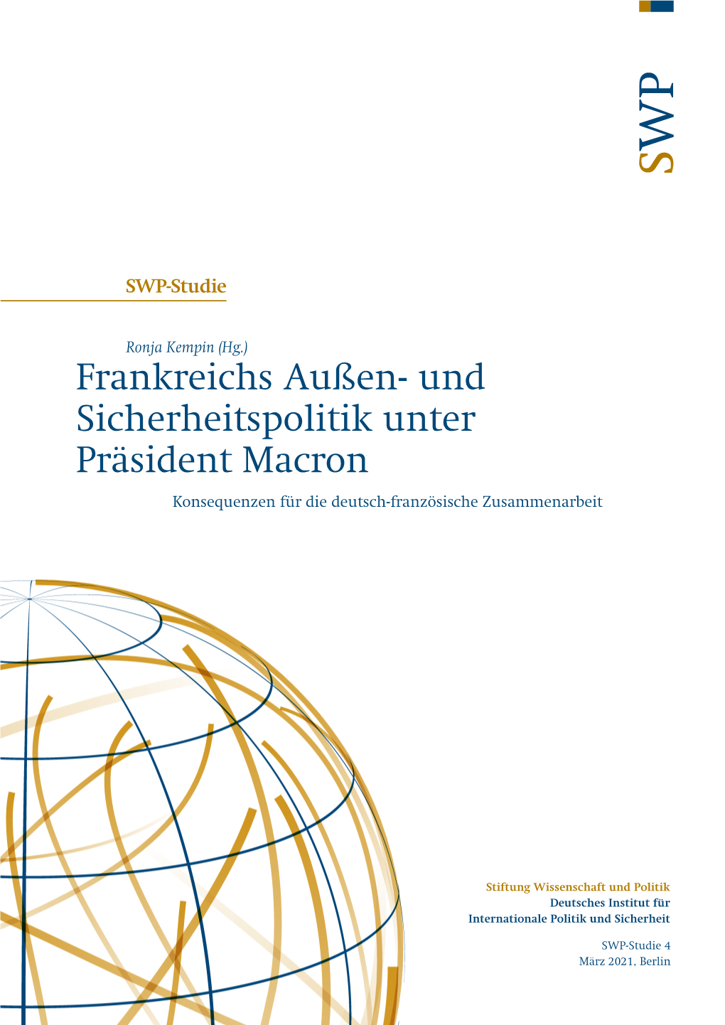 Und Sicherheitspolitik Unter Präsident Macron Konsequenzen Für Die Deutsch-Französische Zusammenarbeit