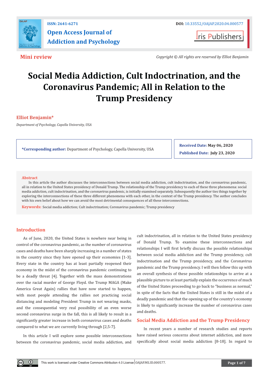 Social Media Addiction, Cult Indoctrination, and the Coronavirus Pandemic; All in Relation to the Trump Presidency