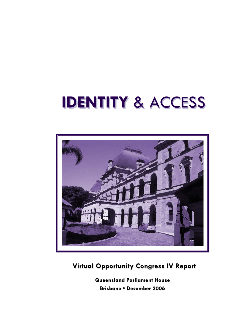 Virtual Opportunity Congress IV: Identity & Access