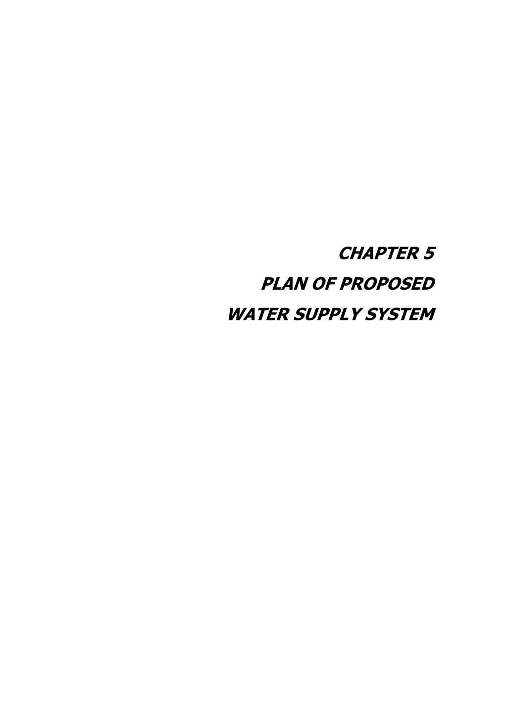 Chapter 5 Plan of Proposed Water Supply System