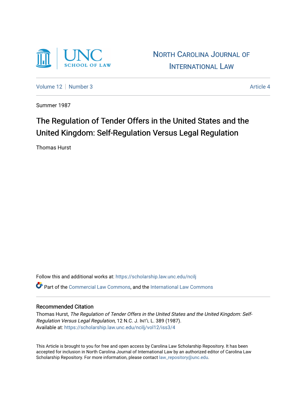 The Regulation of Tender Offers in the United States and the United Kingdom: Self-Regulation Versus Legal Regulation