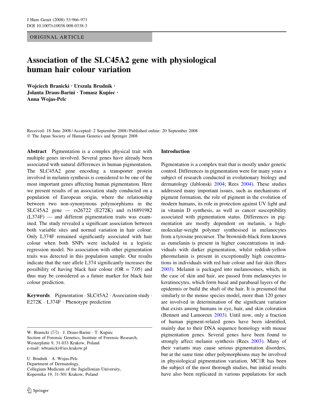 Association of the SLC45A2 Gene with Physiological Human Hair Colour Variation