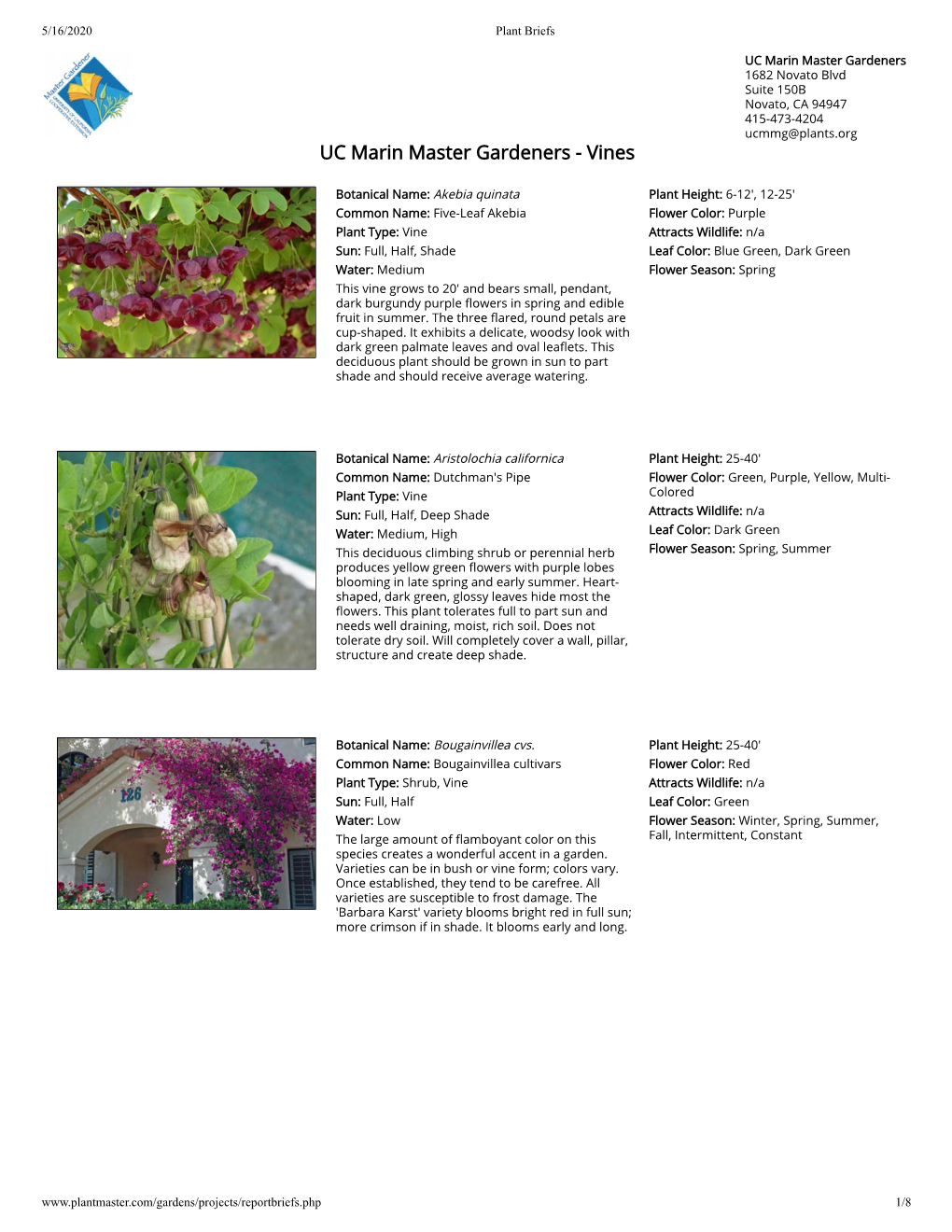 UC Marin Master Gardeners 1682 Novato Blvd Suite 150B Novato, CA 94947 415-473-4204 Ucmmg@Plants.Org UC Marin Master Gardeners - Vines