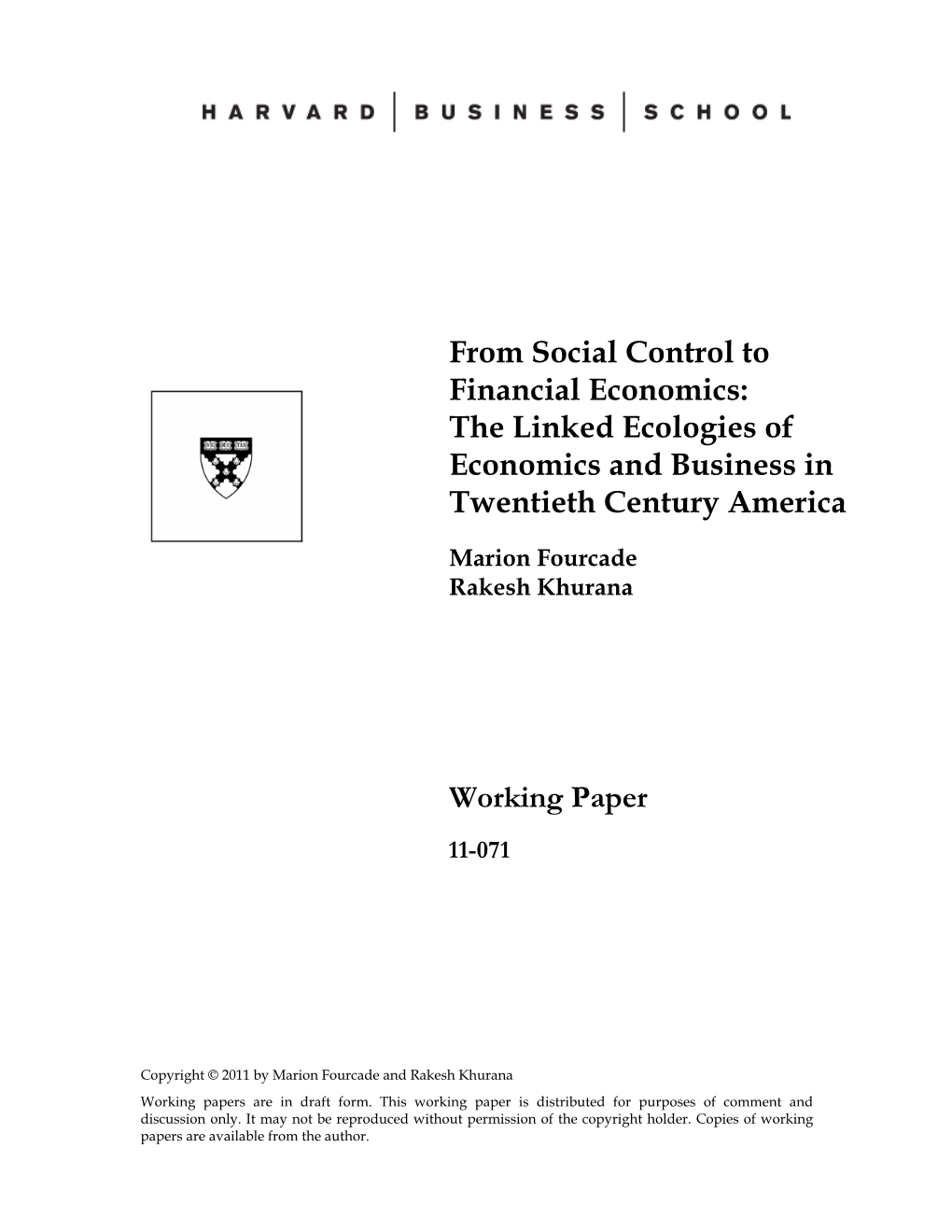 From Social Control to Financial Economics: the Linked Ecologies of Economics and Business in Twentieth Century America