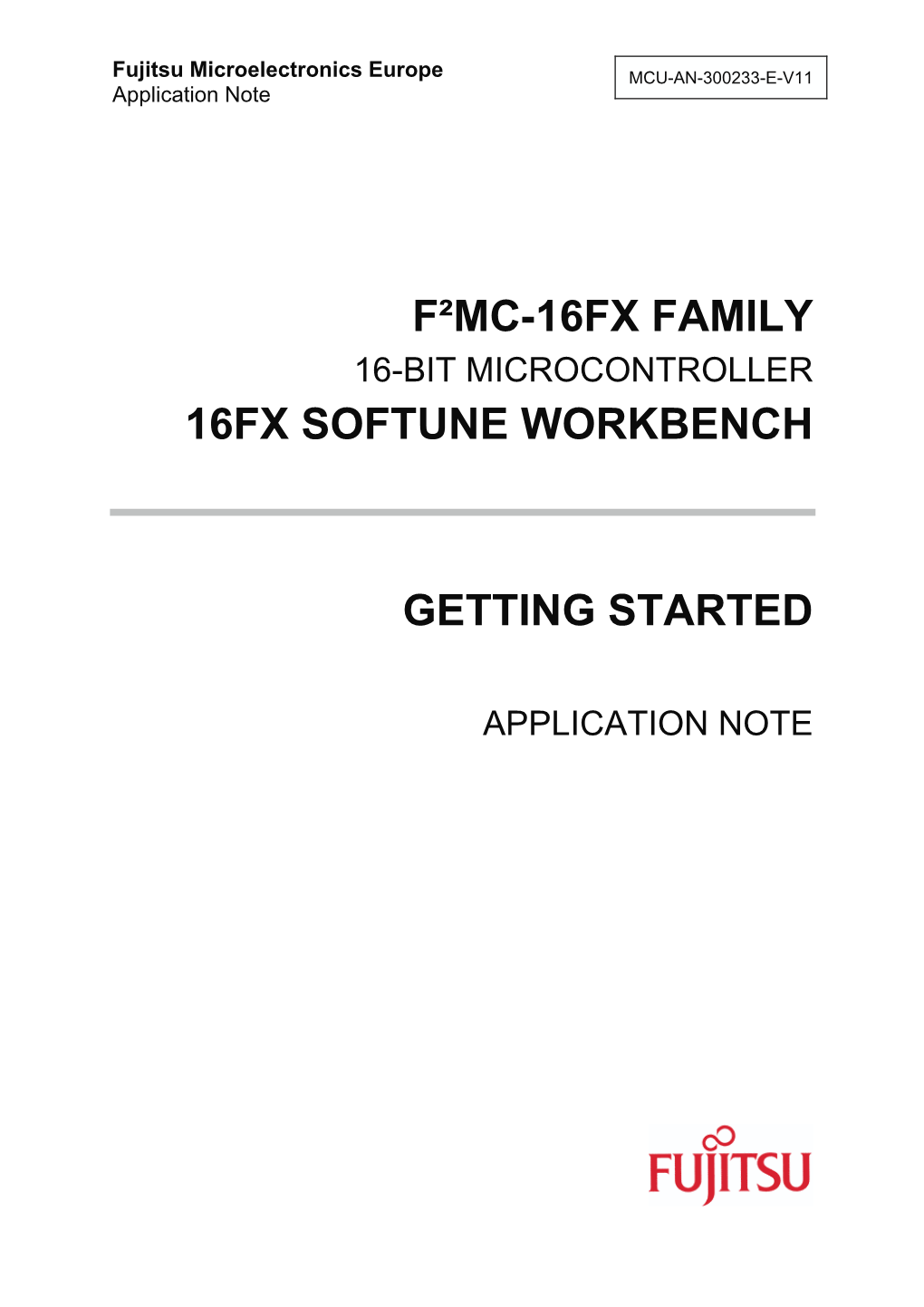 F²mc-16Fx Family 16Fx Softune Workbench Getting Started