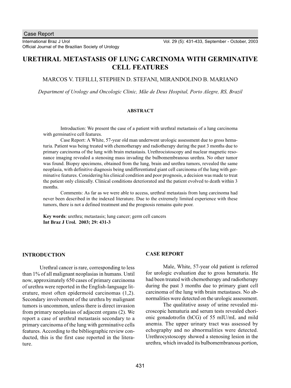 Urethral Metastasis of Lung Carcinoma with Germinative Cell Features Marcos V