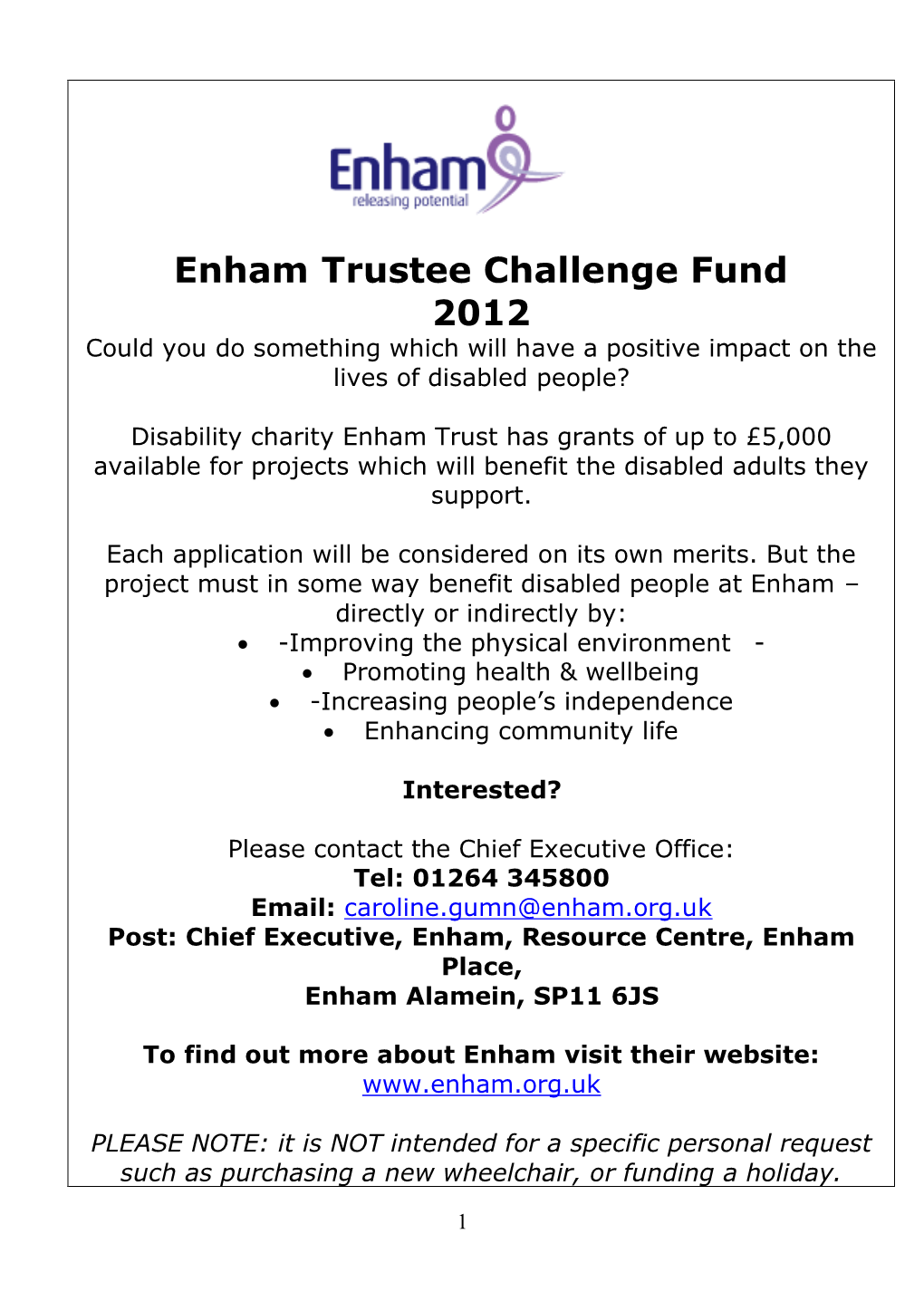 Enham Trustee Challenge Fund 2012 Could You Do Something Which Will Have a Positive Impact on the Lives of Disabled People?