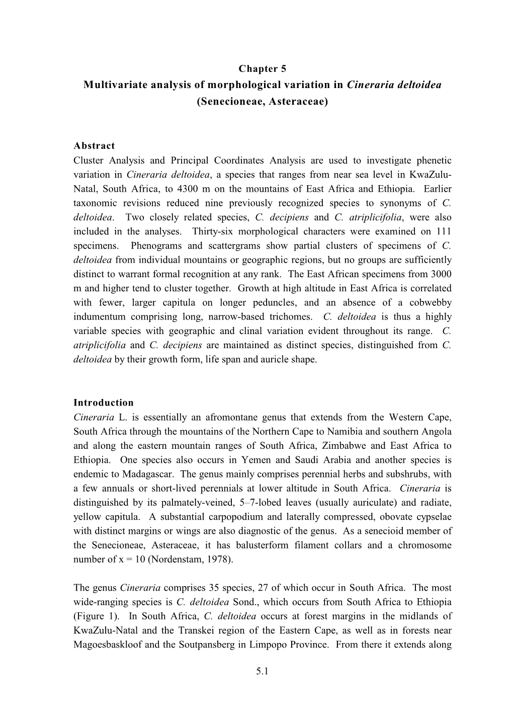 Multivariate Analysis of the Variation in Cineraria Deltoidea