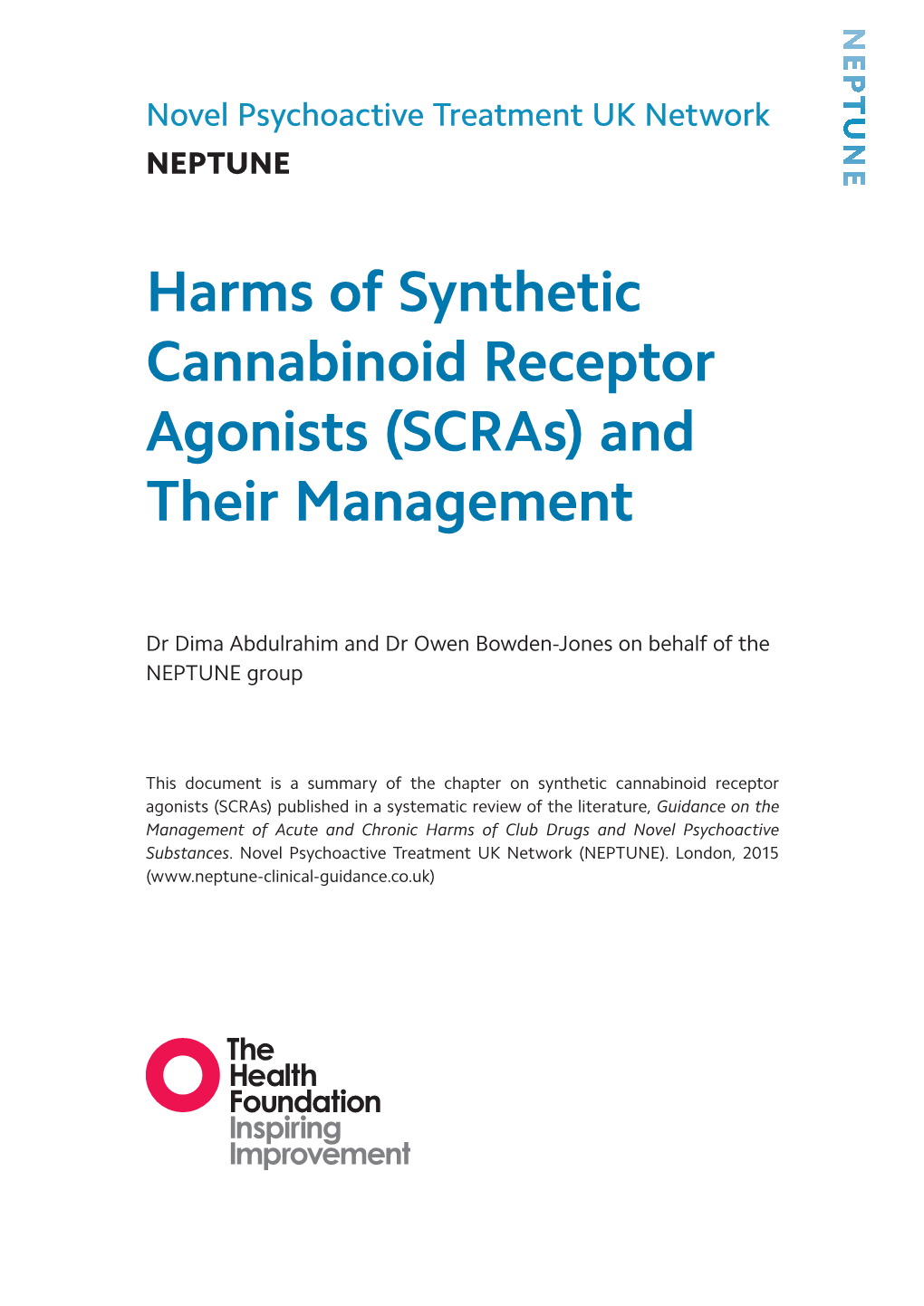 Harms of Synthetic Cannabinoid Receptor Agonists (Scras) and Their Management