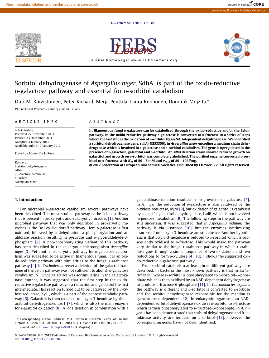 Sorbitol Dehydrogenase of Aspergillus Niger, Sdha, Is Part of the Oxido-Reductive D-Galactose Pathway and Essential for D-Sorbitol Catabolism ⇑ Outi M