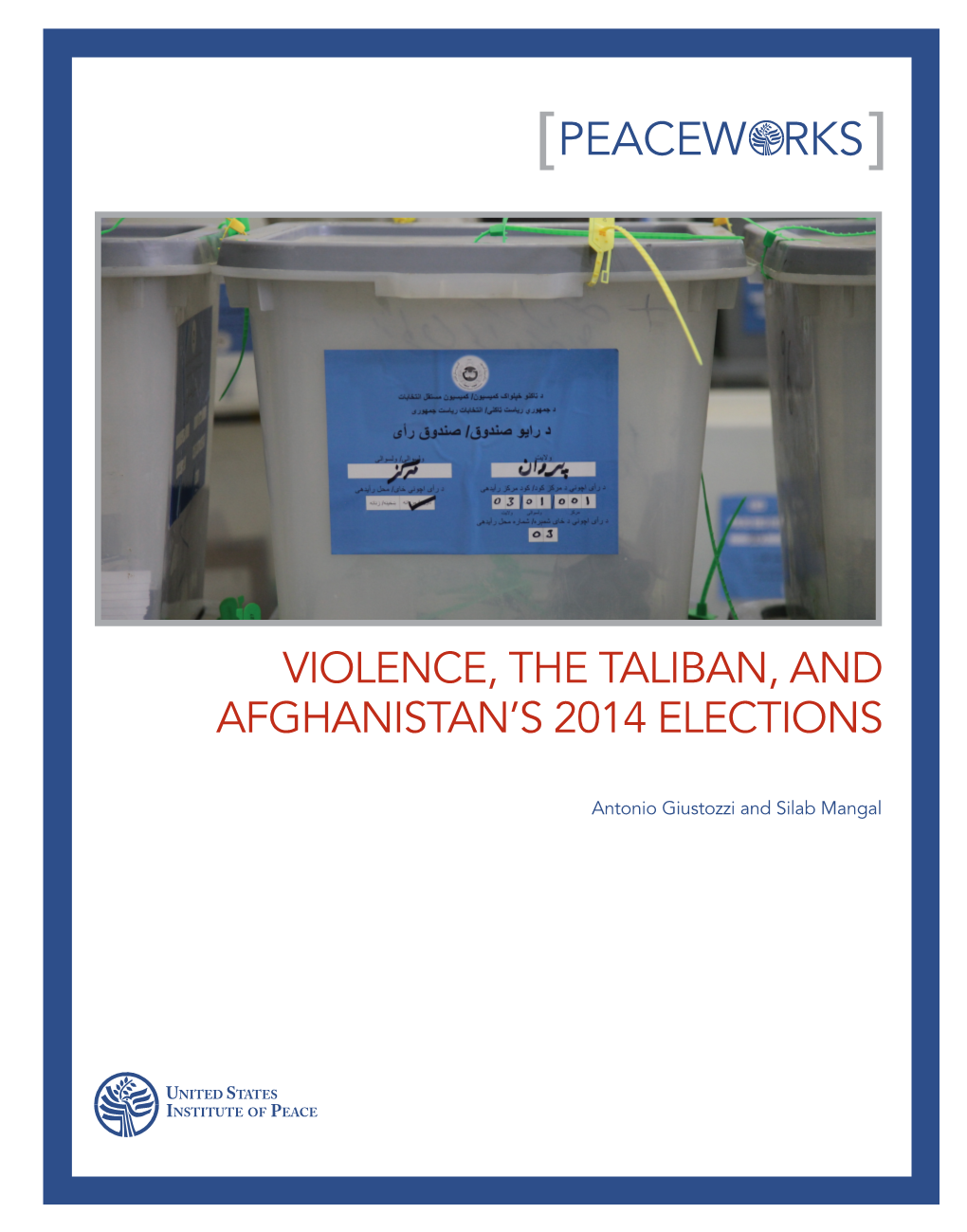 Violence, the Taliban, and Afghanistan's 2014 Elections