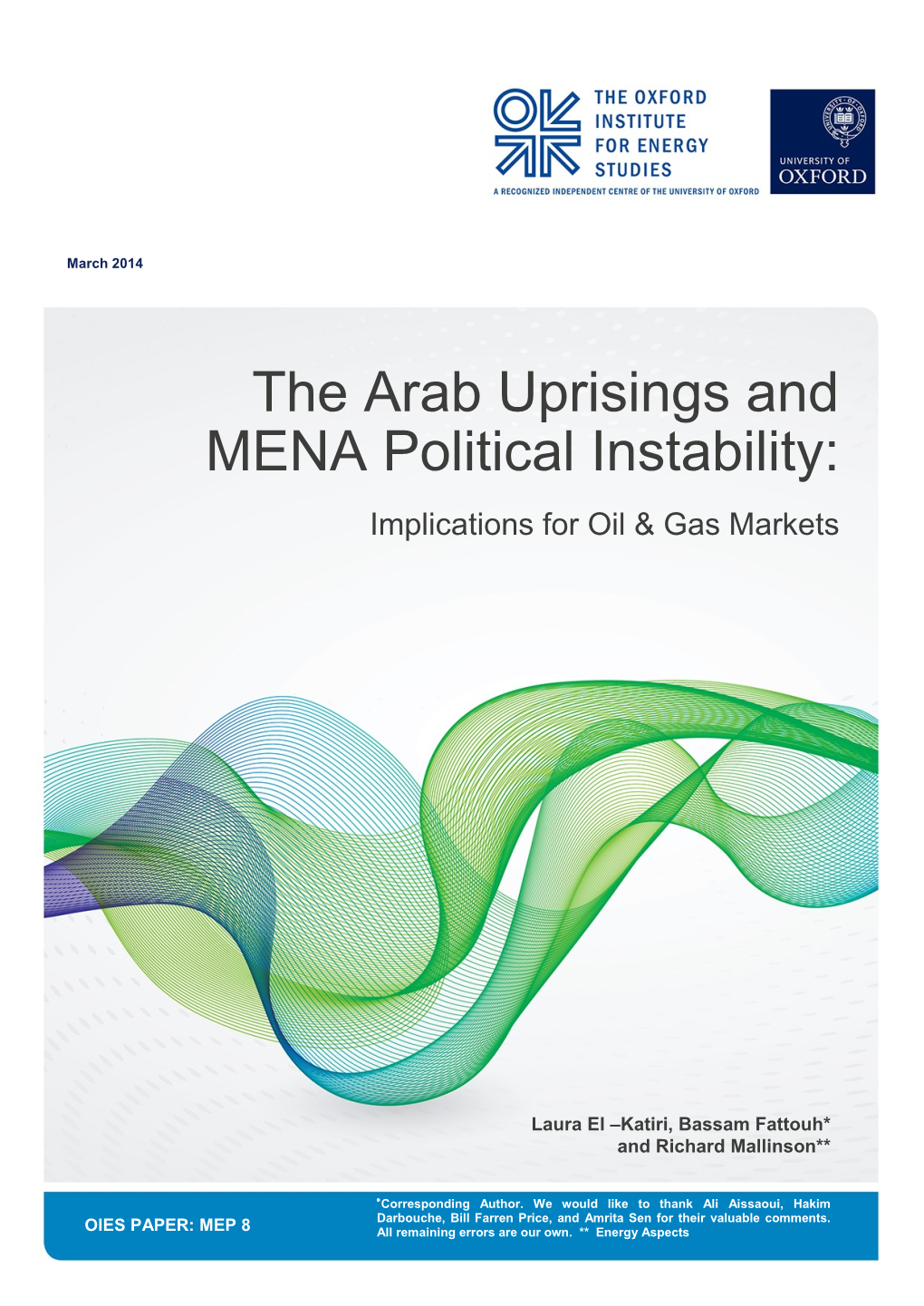 The Arab Uprisings and MENA Political Instability: Implications for Oil & Gas Markets