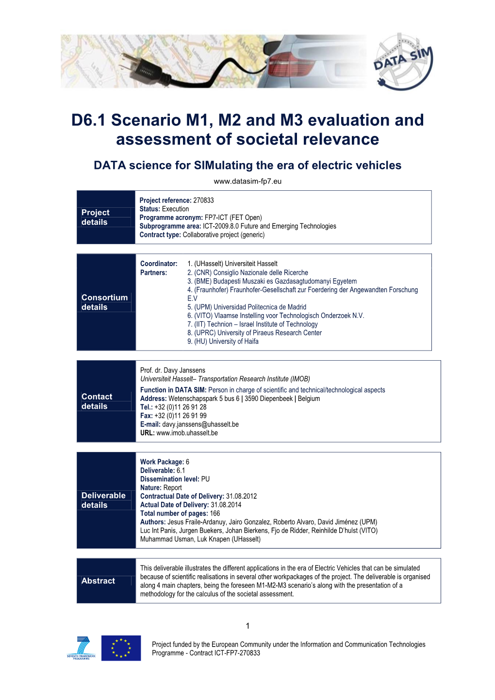 D6.1 Scenario M1, M2 and M3 Evaluation and Assessment of Societal Relevance