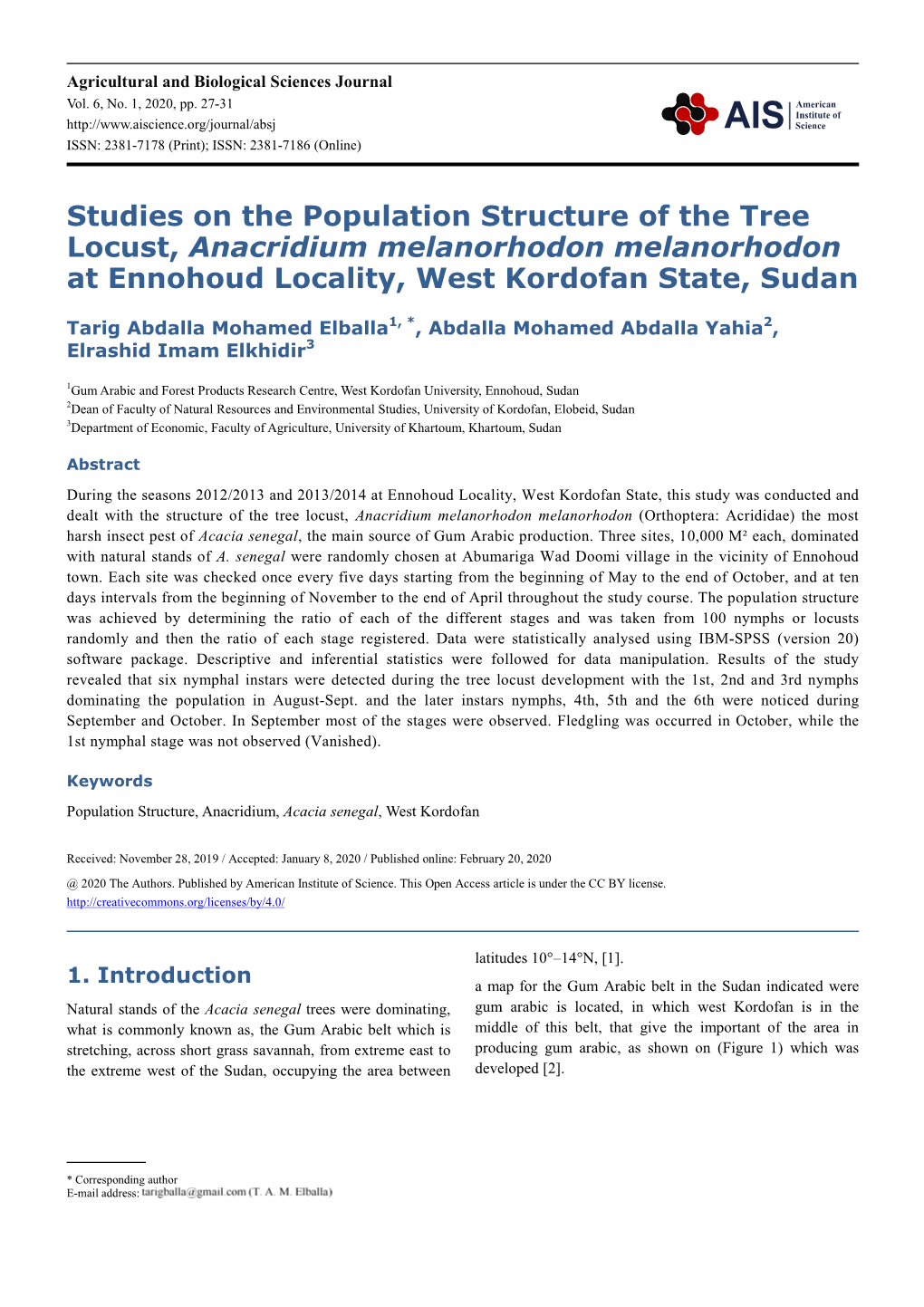 Studies on the Population Structure of the Tree Locust, Anacridium Melanorhodon Melanorhodon at Ennohoud Locality, West Kordofan State, Sudan