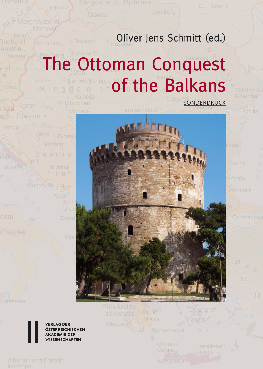 The Ottoman Conquest of the Balkans