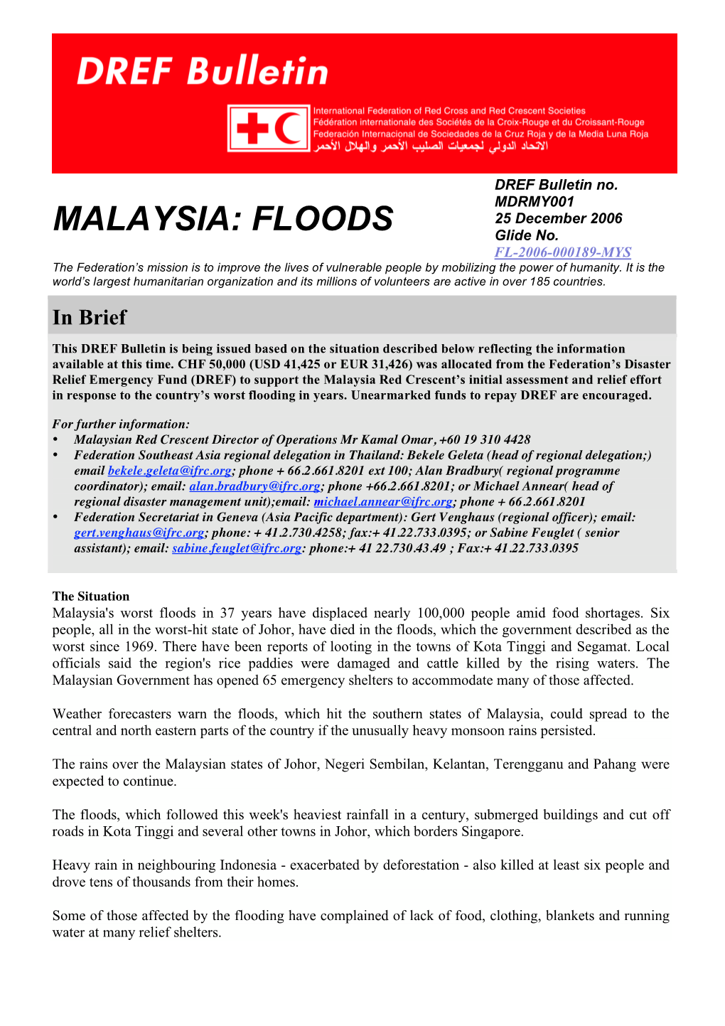 MALAYSIA: FLOODS Glide No