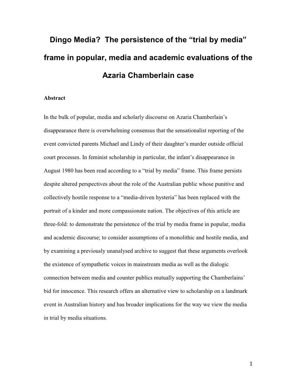 Dingo Media? the Persistence of the “Trial by Media” Frame in Popular, Media and Academic Evaluations of The