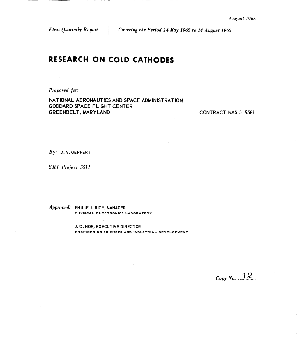 Research on Cold Cathodes First Quarterly Report, 14 May-14 Aug. 1965