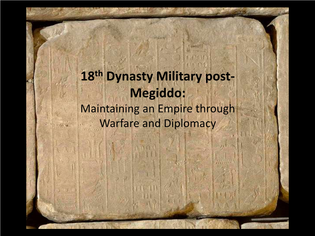 18Th Dynasty Military Post- Megiddo