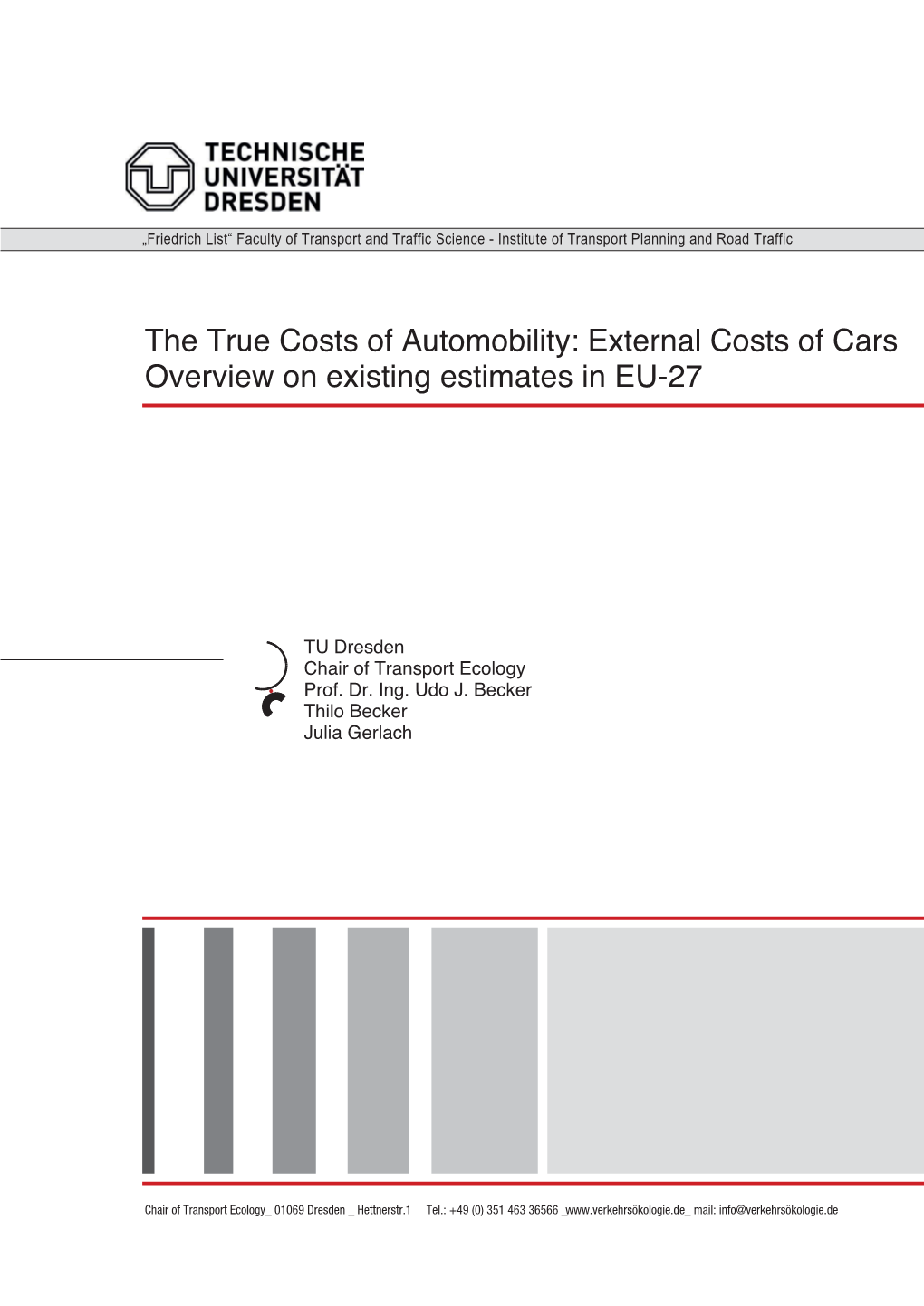 External Costs of Cars Overview on Existing Estimates in EU-27