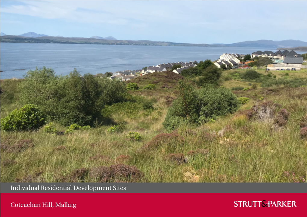 Coteachan Hill, Mallaig Individual Residential Development Sites Six Private Detached Housing Plots for Sale at Coteachan Hill, Mallaig, Highlands