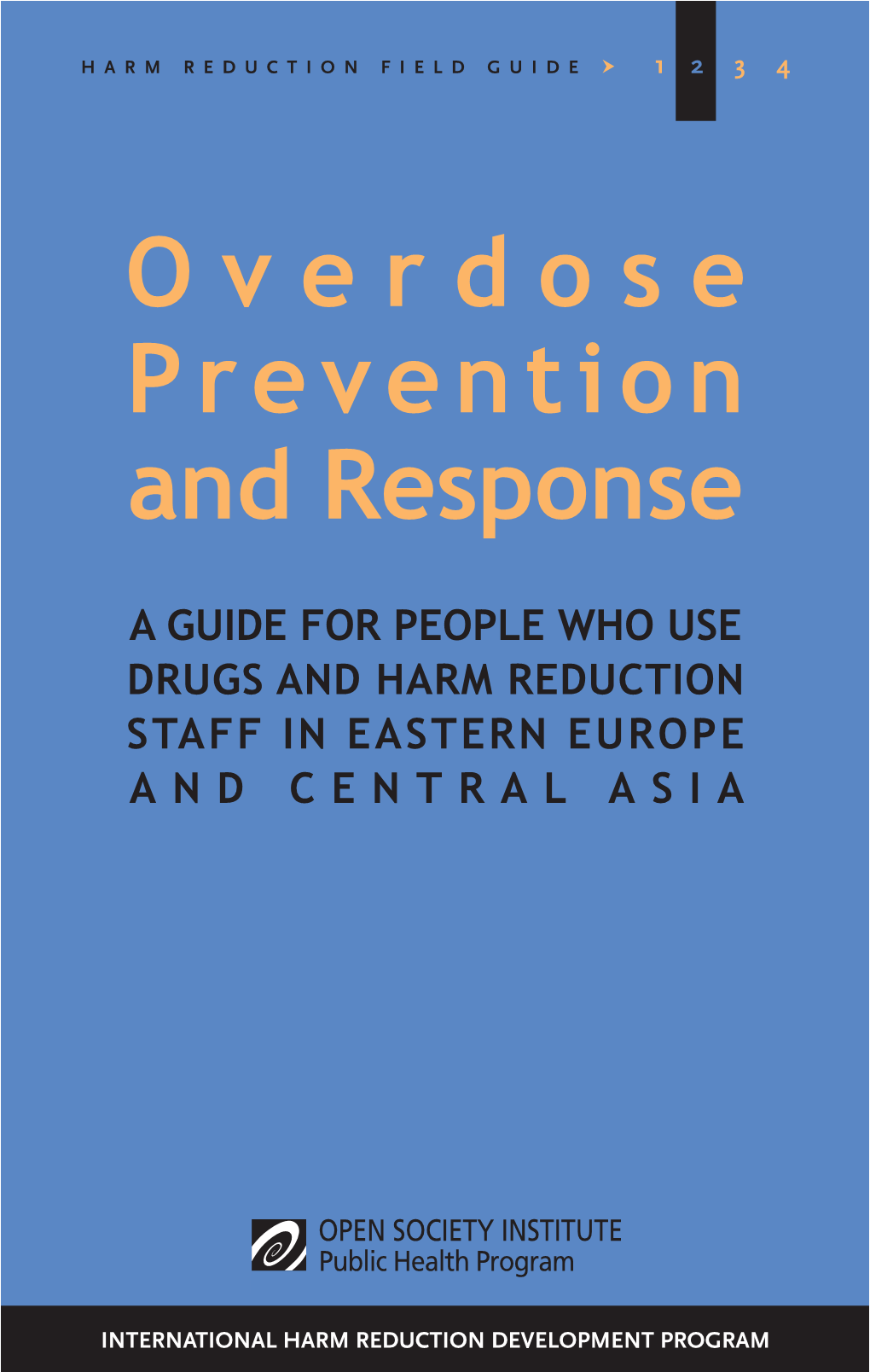 Overdose Prevention and Response