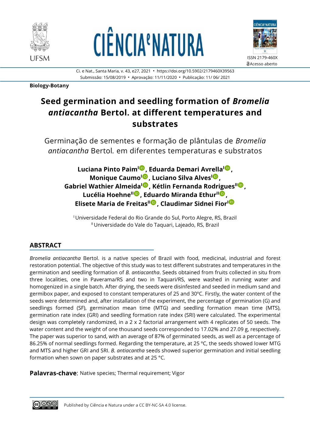 Seed Germination and Seedling Formation of Bromelia Antiacantha Bertol