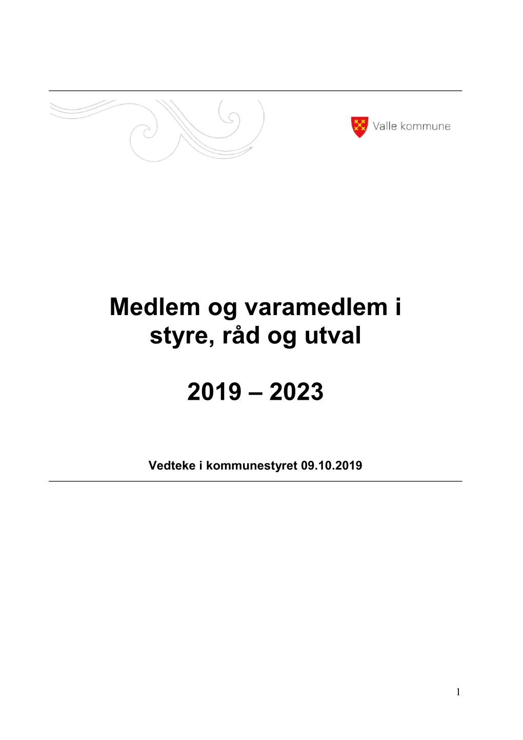 Medlem Og Varamedlem I Styre, Råd Og Utval 2019 – 2023