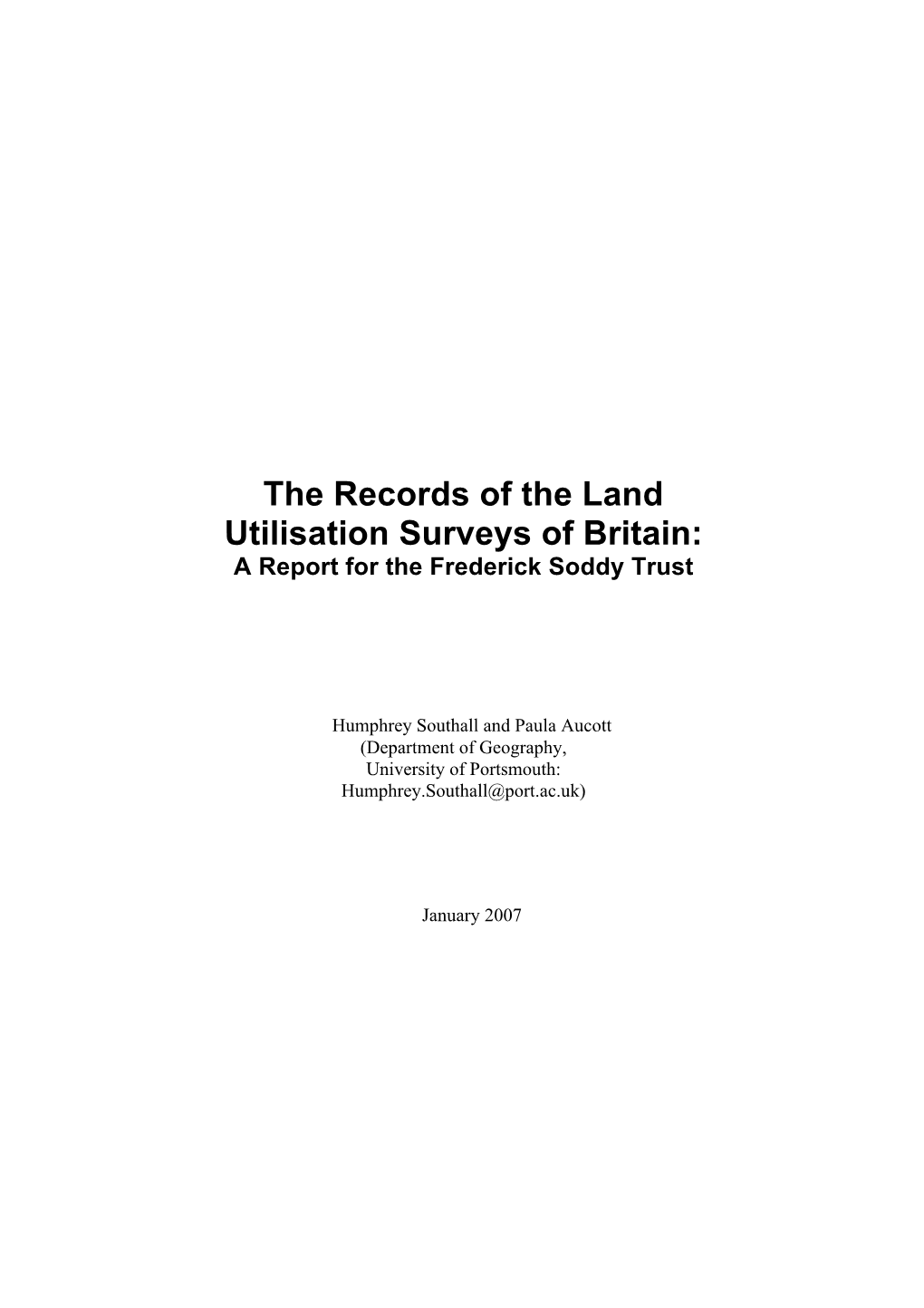The Records of the Land Utilisation Surveys of Britain: a Report for the Frederick Soddy Trust