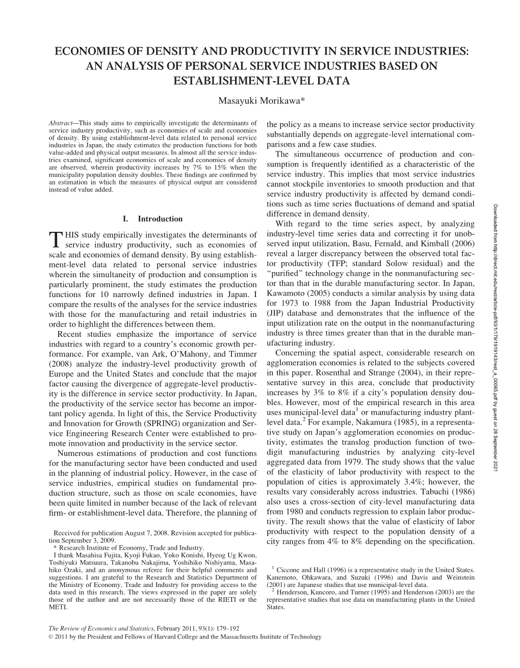 ECONOMIES of DENSITY and PRODUCTIVITY in SERVICE INDUSTRIES: an ANALYSIS of PERSONAL SERVICE INDUSTRIES BASED on ESTABLISHMENT-LEVEL DATA Masayuki Morikawa*