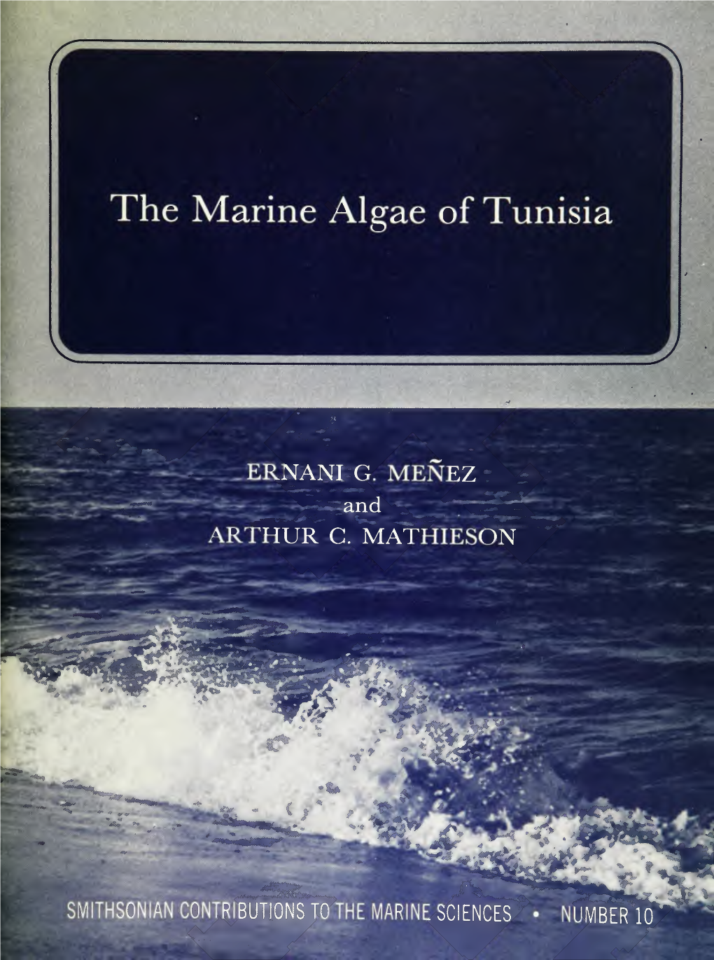 The Marine Algae of Tunisia