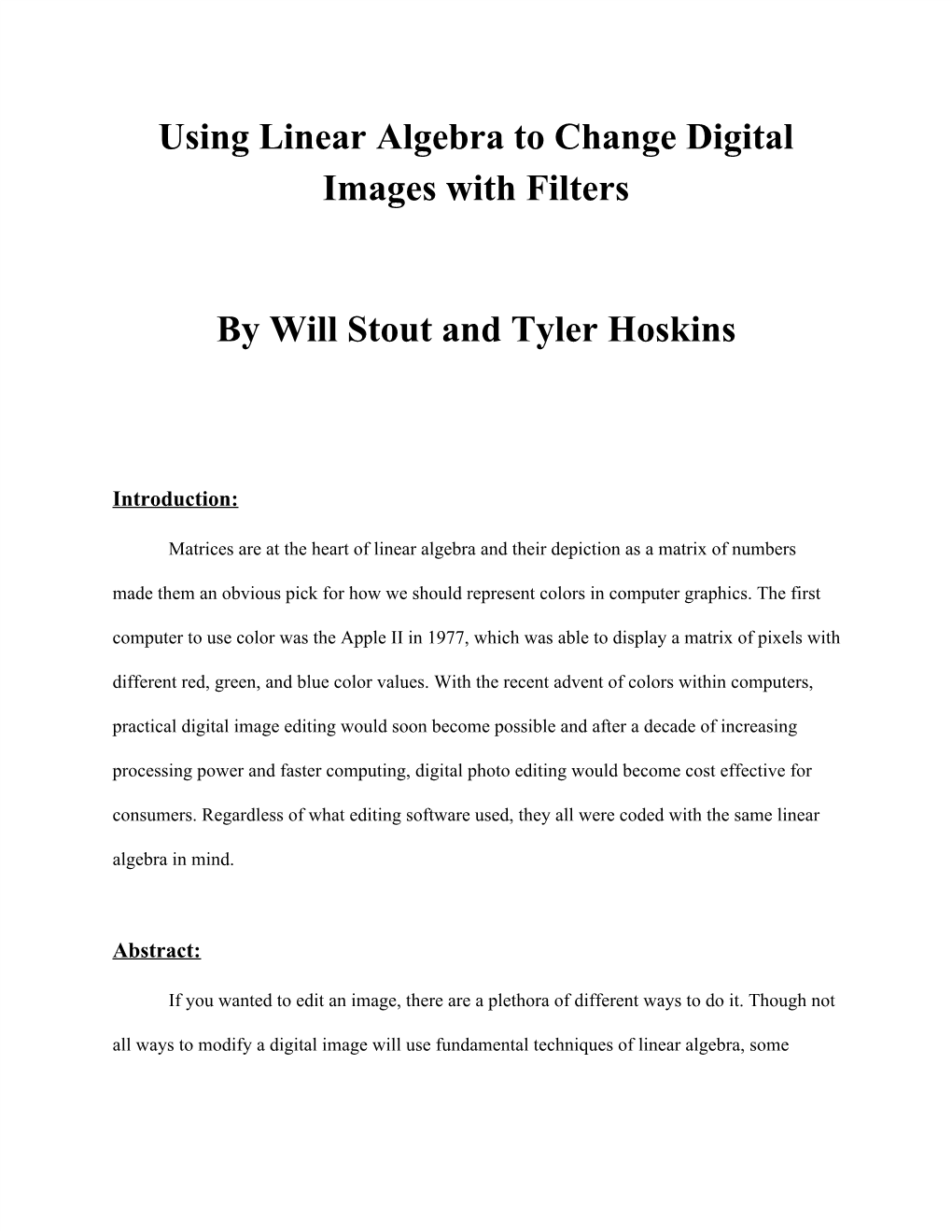 Using Linear Algebra to Change Digital Images with Filters by Will