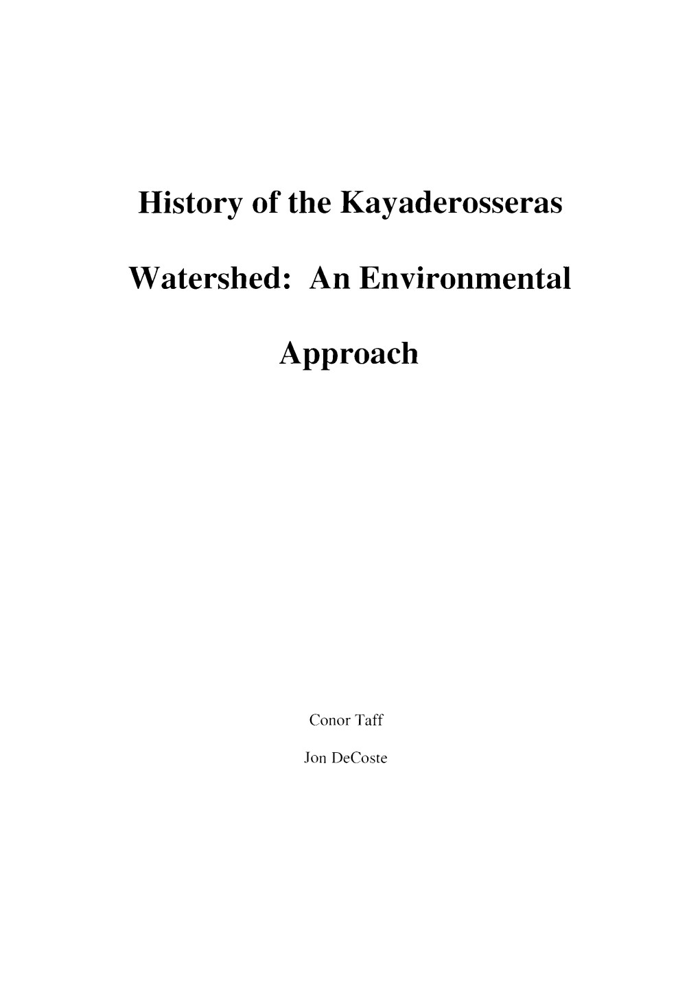 History of the Kayaderosseras Watershed: an Environmental