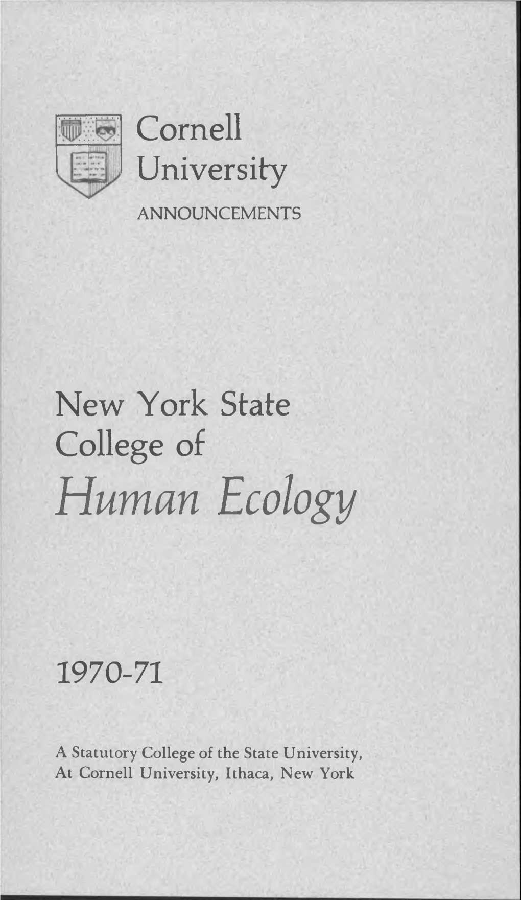 Cornell University New York State College Of