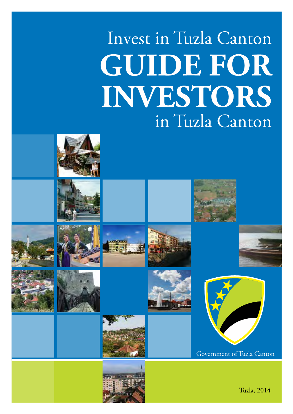 Invest in Tuzla Canton GUIDE for INVESTORS in Tuzla Canton