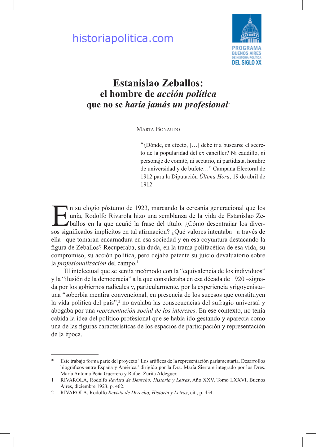 Estanislao Zeballos: El Hombre De Acción Política Que No Se Haría Jamás Un Profesional*