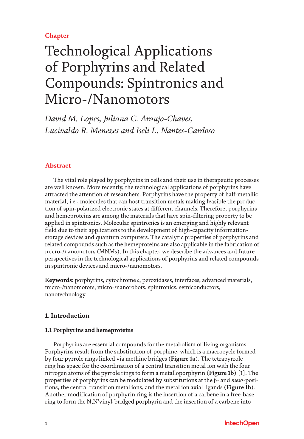 Technological Applications of Porphyrins and Related Compounds: Spintronics and Micro-/Nanomotors David M